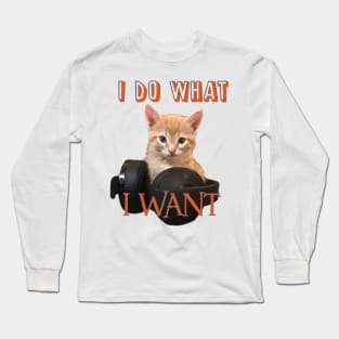 Gamer Cat - I do what I want Long Sleeve T-Shirt